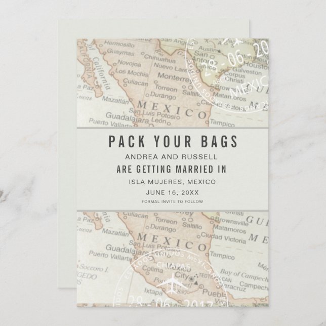 Pack Your Bags Mexico Map Destination Wedding Save Save The Date (Front/Back)