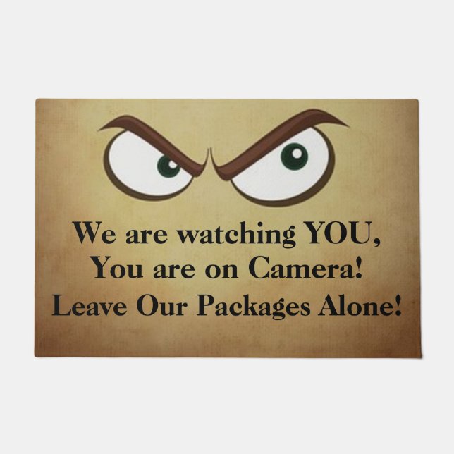 Package Dellivery Porch Pirate Warning! Doormat (Front)