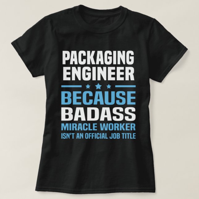 Packaging Engineer T-Shirt (Design Front)