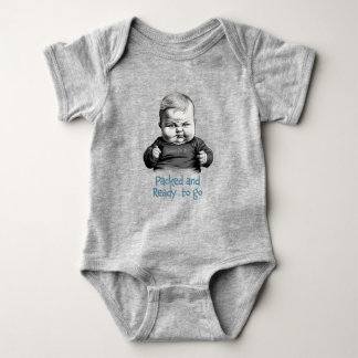 Packed and ready to go! - funny baby bodysuit