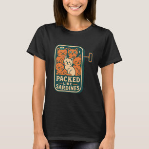 Packed Like Sardines Funny Sardine Cat Meme T-Shirt