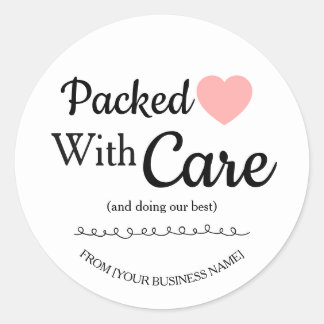 Packed With Care Sticker-Small Business Thank You Classic Round Sticker