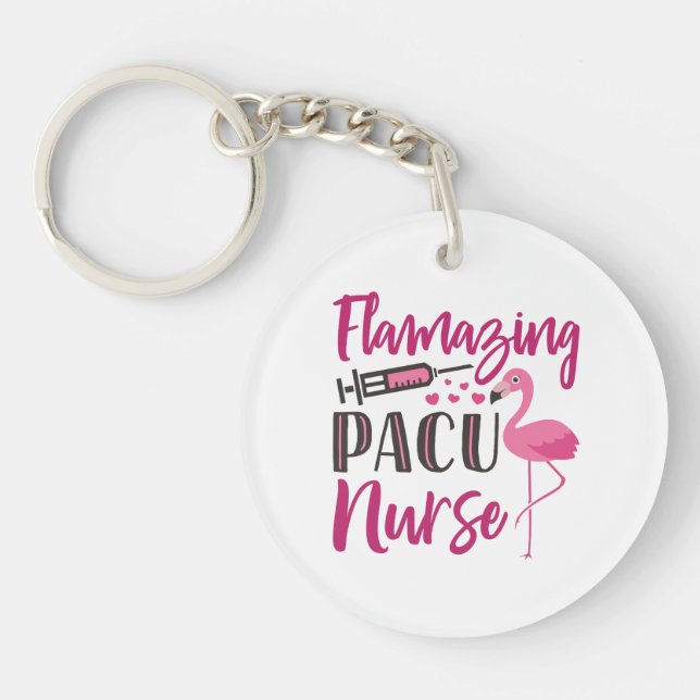 PACU Nurse Flamingo Nurse's Week Appreciation Gift Keychain (Front)
