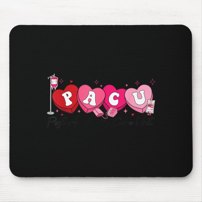 Pacu Nurse Valentine's Day St Anesthesia Care Unit Mouse Pad (Front)