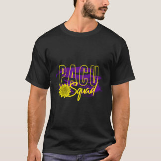 Pacu Squad Nurse Rn Nursing Accessories T-Shirt