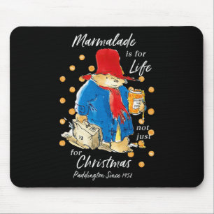Paddington Bear Xmas Marmalade For Life Cute Merry Mouse Pad
