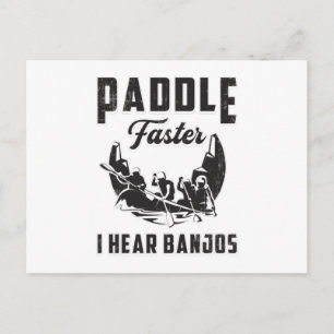 Paddle Faster I Hear Banjos Canoe Boat River Funny Postcard