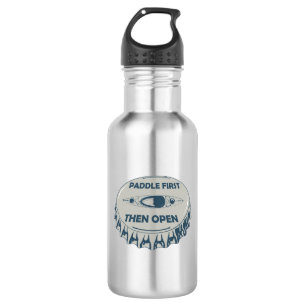 Paddle First Then Open 532 Ml Water Bottle