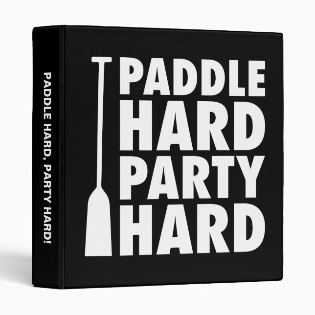 Paddle Hard, Party Hard Binder (Front/Spine)