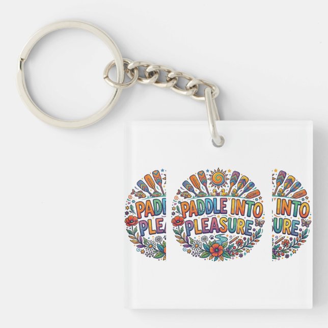 Paddle into Pleasure Keychain (Front)