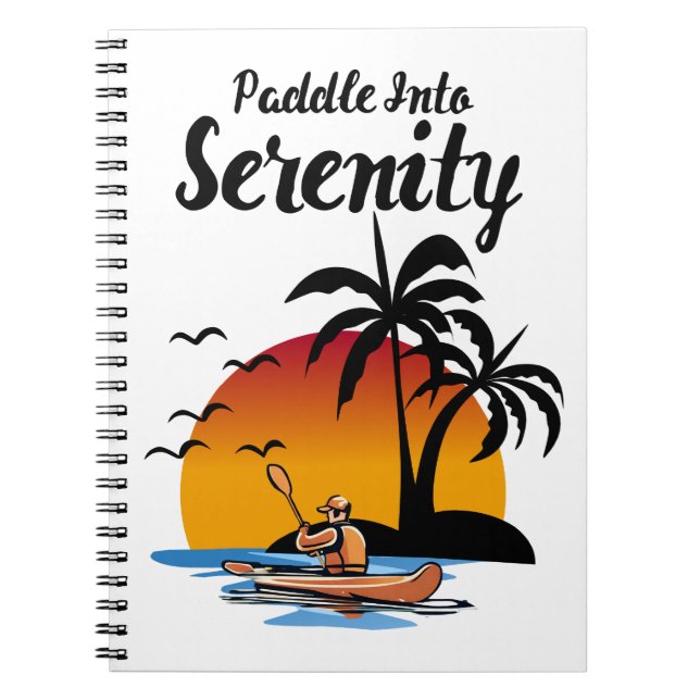 Paddle Into Serenity Notebook (Front)