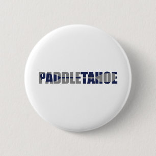 Paddle Lake Tahoe Kayaking 2 Inch Round Button