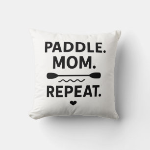 Paddle Mom Repeat Funny Kayaking Outdoor Adventure Throw Pillow