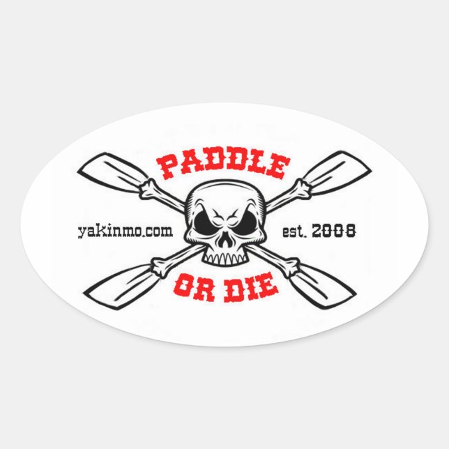 Paddle ou mourir Yakinmo.com Sticker (Devant)