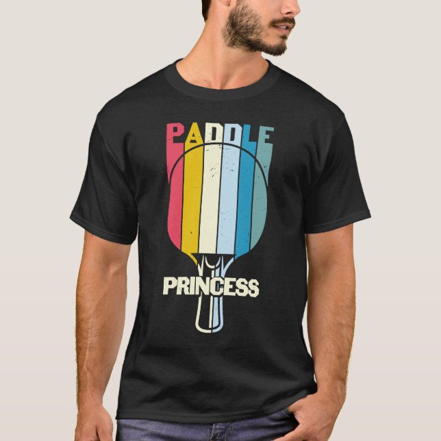 Paddle Princess Ping Pong Player Girl Woman T-Shirt (Front)