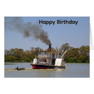 Paddle Steamer Cruising River Murray, Bday Card