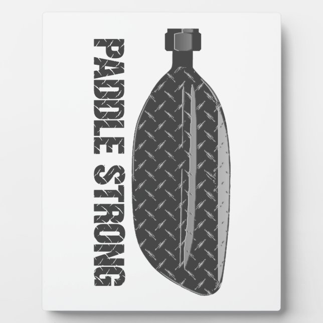 Paddle Strong Plaque (Front)