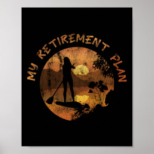 Paddleboard My Retirement Plan Girl Vintage Poster