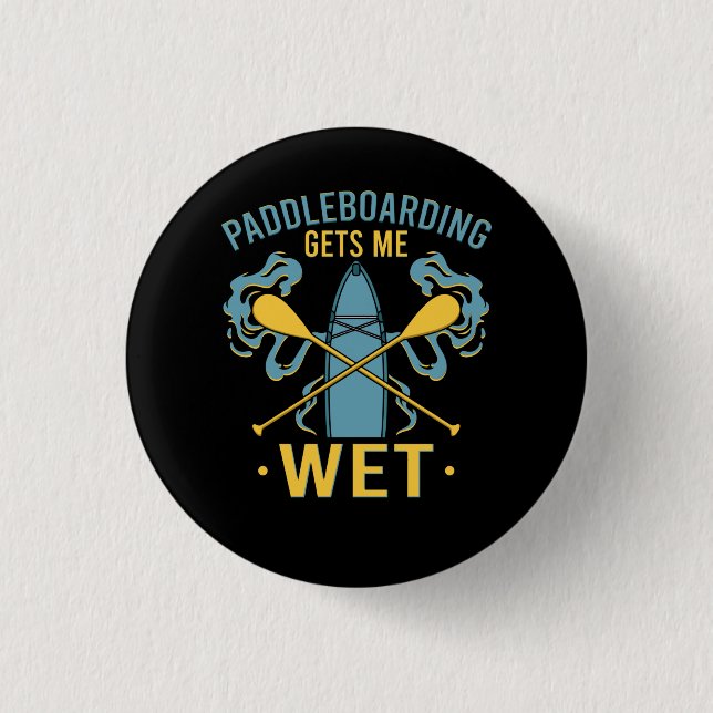 Paddleboard Paddleboarding 1 Inch Round Button (Front)