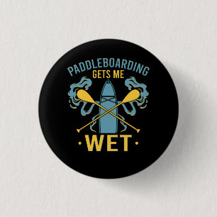 Paddleboard Paddleboarding 1 Inch Round Button