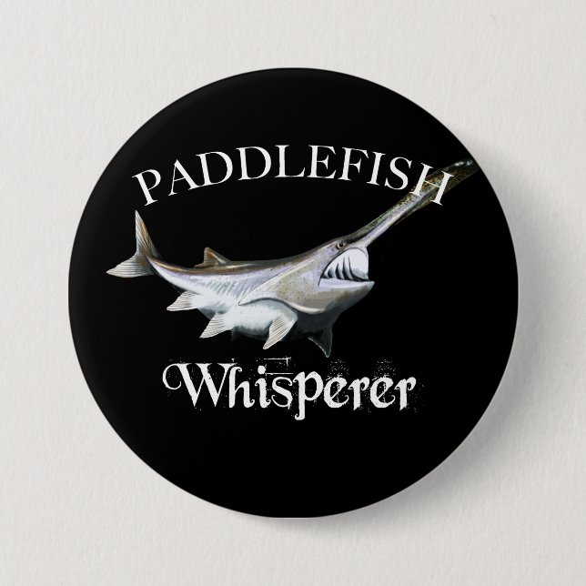 Paddlefish Whisperer 3 Inch Round Button (Front)