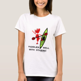 Paddles Well With Other T-Shirt