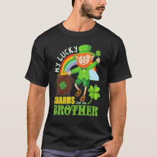 Paddy Day St Patricks Lucky Charms Call Me Brother T-Shirt