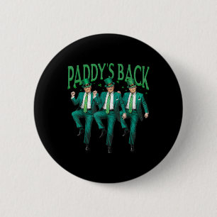 Paddys Back Dancing Trump St Patricks Day Irish Sh 2 Inch Round Button