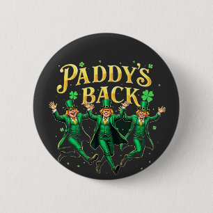 Paddy's Back Funny St Patrick's Day Trump Support 2 Inch Round Button