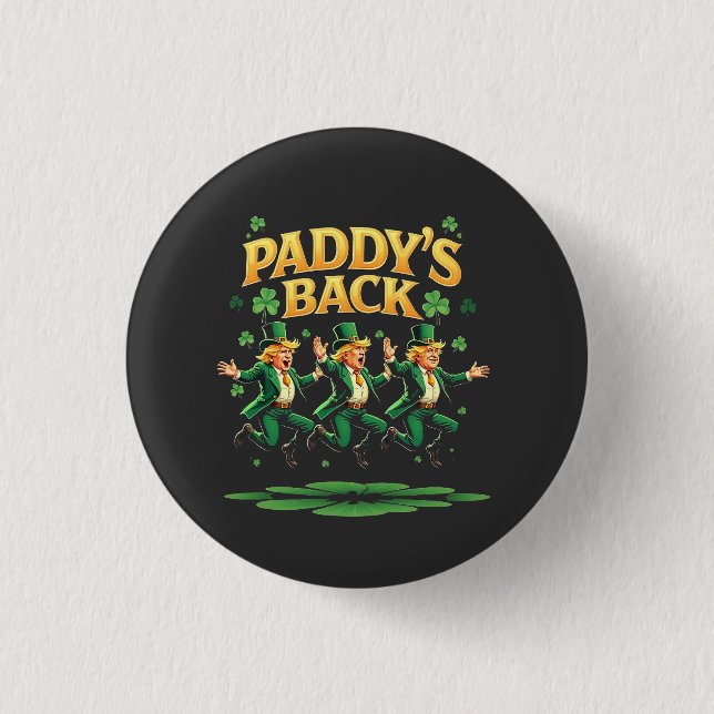 Paddy's Back Funny Trump St Patrick Day Leopard  1 Inch Round Button (Front)