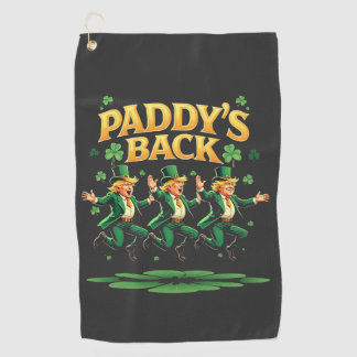 Paddy's Back Funny Trump St Patrick Day Leopard  Golf Towel