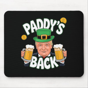 Paddy's Back Funny Trump St. Patrick’s Day Shamroc Mouse Pad