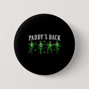 Paddys Back Funny Trump St Patricks Day Irish Sham 2 Inch Round Button