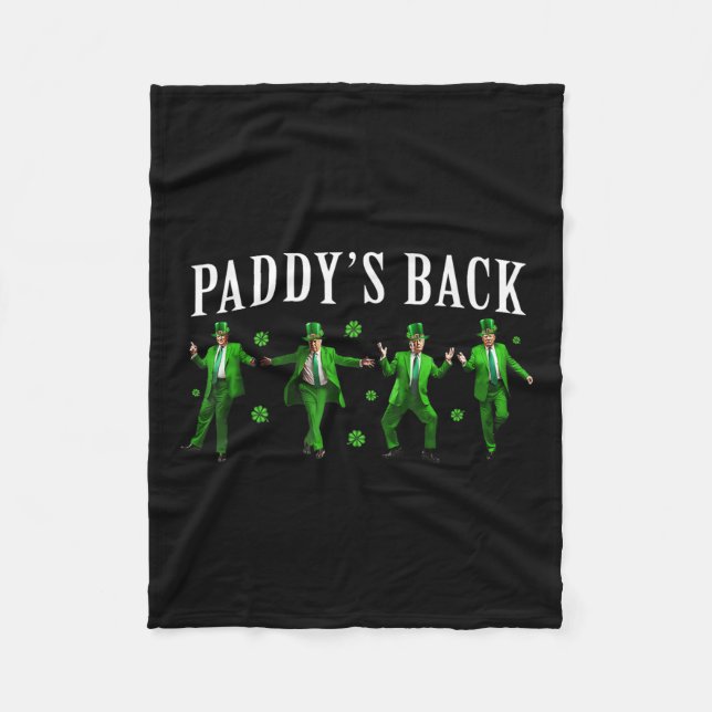 Paddys Back Funny Trump St Patricks Day Irish Sham Fleece Blanket (Front)