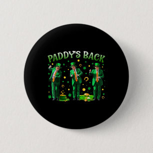 Paddys Back Trump St Patricks Day St Pattys Day Da 2 Inch Round Button