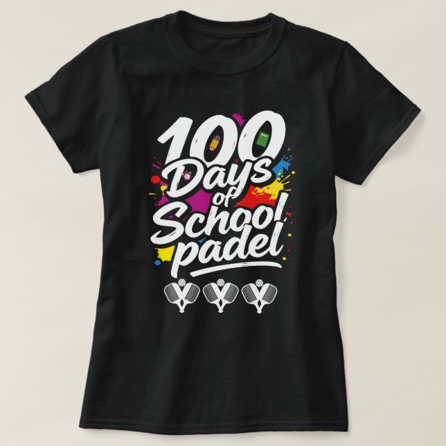 padel 100 Days Of School teacher lover Sport Cute  T-Shirt (Design Front)