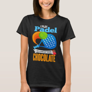 Padel   Chocolate  Padeliste Padel Player T-Shirt