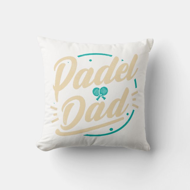 Padel Dad Platform Tennis Paddleball Padel  Throw Pillow (Front)