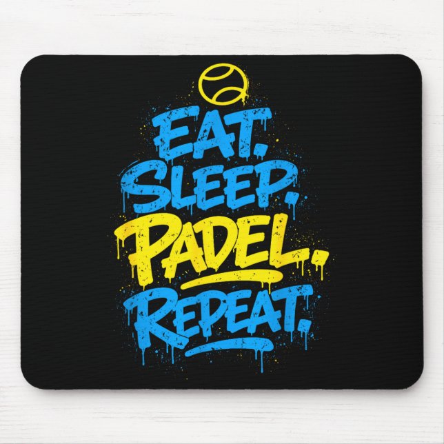 Padel player funny repeat design  mouse pad (Front)