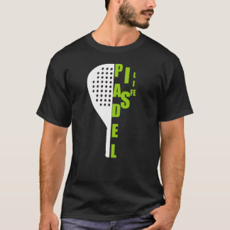 Padel quotes and saying present for Padel Lovers T-Shirt