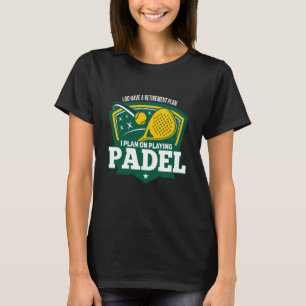 Padel Retiremen Retired Retiree Padel Player T-Shirt