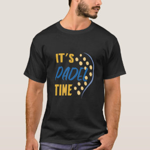 Padel Tennis with Padel Racket as a Fun Padel Tenn T-Shirt