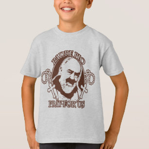 PADRE PIO PRAY FOR US BY EKLEKTIX, T-Shirt
