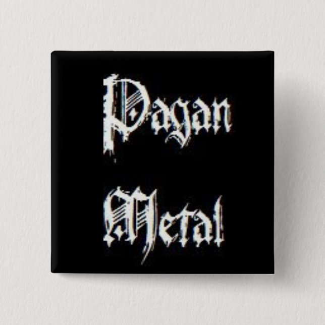 Pagan Metal 2 Inch Square Button (Front)