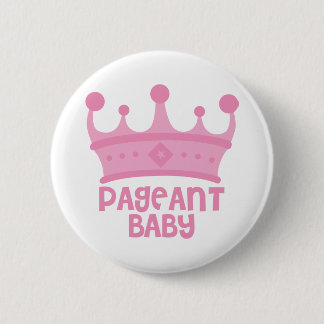 Pagant Baby 2 Inch Round Button