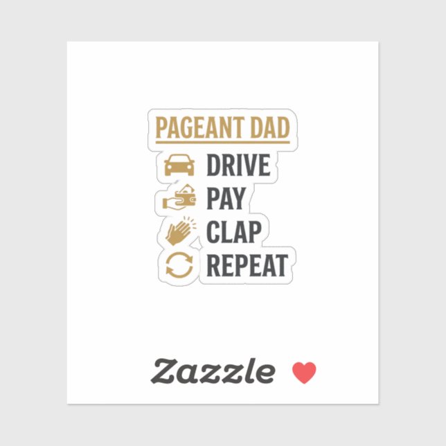Pageant Dad Drive Pay Clap Repeat Shirt Design_1 (Sheet)