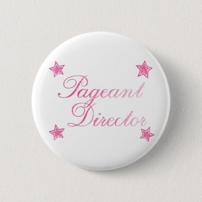 Pageant Director 2 Inch Round Button (Front)