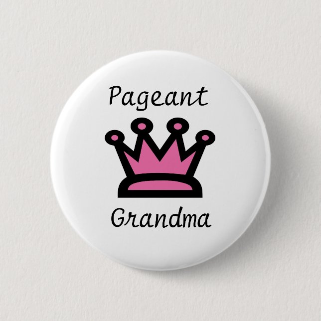Pageant Grandma 2 Inch Round Button (Front)