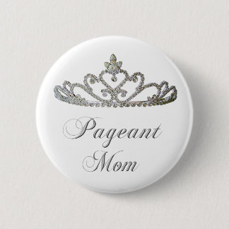 pageant mom 2 inch round button