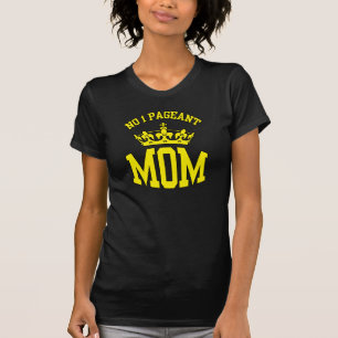 Pageant Mom Dark T-shirt